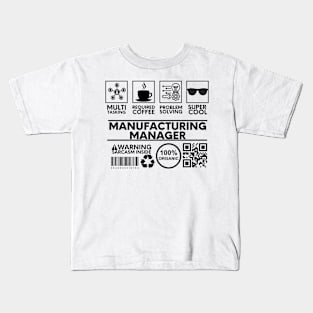 Manufacturing Manager Kids T-Shirt